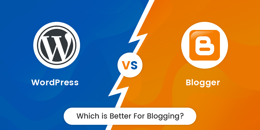 WordPress or Blogspot