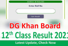 BISE DG Khan Board 12th Class Result 2021 Latest Update