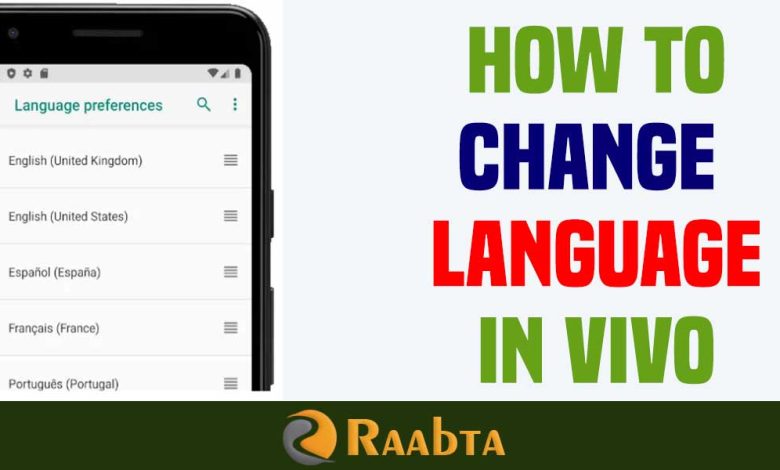 How to Change Language in Vivo Phones? For All Models